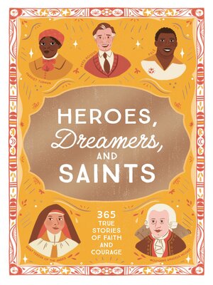 cover image of Heroes, Dreamers, and Saints